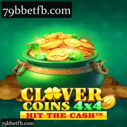 CloverCoins4x4 na 79bbet: Aventure-se em Apostas Online com Cassino, Slots e Esportes ao Vivo